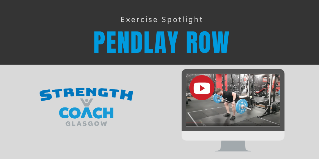 barbell training technique tips for pendlay row by strength coach glasgow personal trainer
